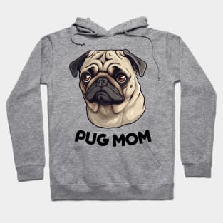 Pug Mom Dog Lover Gift Dog Breed Pet Lover Puppy Hoodie